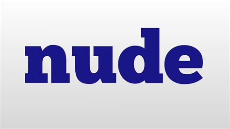 Nude Meaning And Pronunciation Youtube