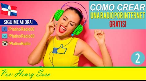 📡 Radio Por Internet ¿como Crear Tu Radio En Linea Paso A Paso Con