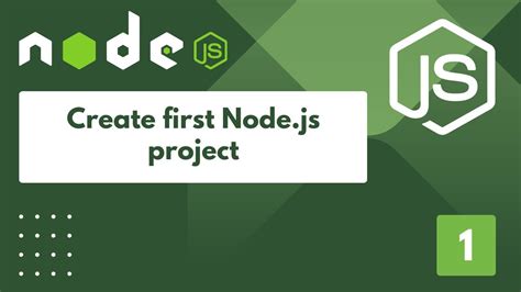 Nodejs Tutorial 1 Creating Your First Project And Unraveling The