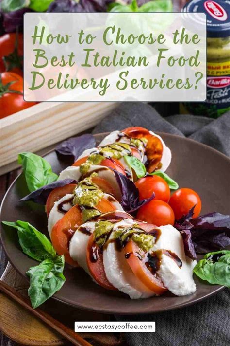 How To Choose The Best Italian Food Delivery Services