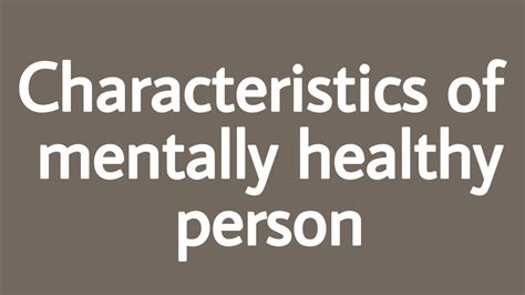 Characteristics Of Mentally Healthy Person Youtube