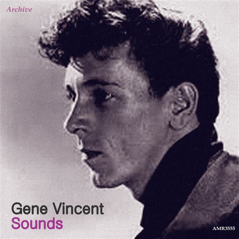 Sounds Compilation By Gene Vincent Spotify