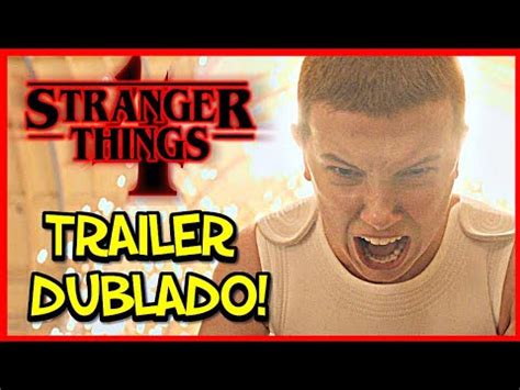 TRAILER DE STRANGER THINGS 4 VOLUME 1 Dublado YouTube