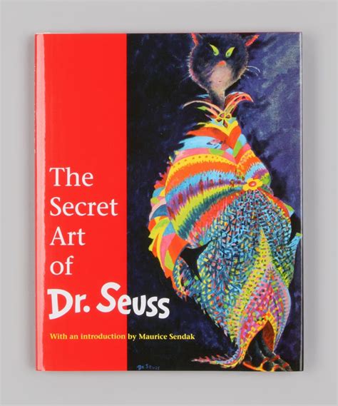 The Secret Art Of Dr Seuss Dr Seuss Art Book Art Seuss
