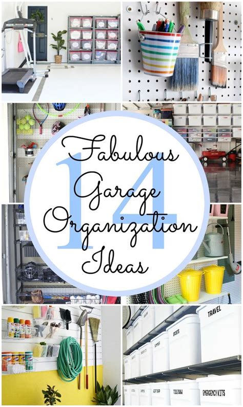 14 Fabulous Garage Organization Ideas Classy Clutter Bloglovin