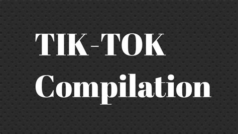 Tiktok Compilation Video Youtube
