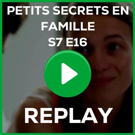 Replay Petits Secrets En Famille Famille Louvain Du Octobre Sur Tf