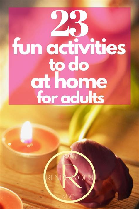 23 Fun Activities To Do At Home For Adults Things To Do At Home Fun