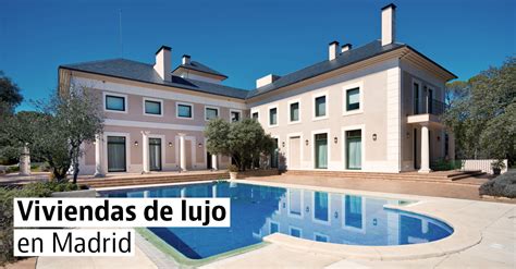 Compara gratis los precios de particulares y agencias ¡encuentra tu casa ideal! Las casas más caras de la Comunidad de Madrid — idealista/news