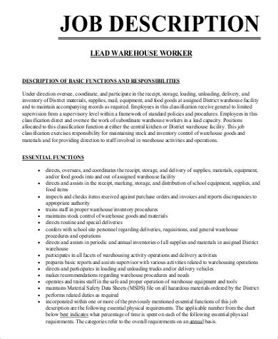 Generally, a job description includes the purpose, scope, duties, responsibilities, and working conditions of a job. FREE 9+ Sample Warehouse Worker Job Description Templates ...