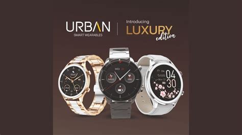 Urban Launches Titanium Dream And Rage Luxury Edition Smartwatches Check Prices Specs