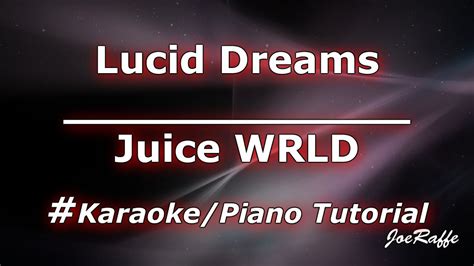 I still see your shadows in my room! Juice WRLD - Lucid Dreams (Karaoke/ Piano Tutorial) - YouTube