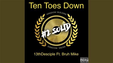 Ten Toes Down Feat Bruh Mike Youtube