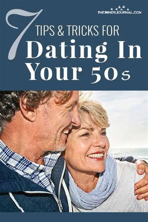 7 Tips And Tricks For Dating In Your 50s Dating Over 50 First Date
