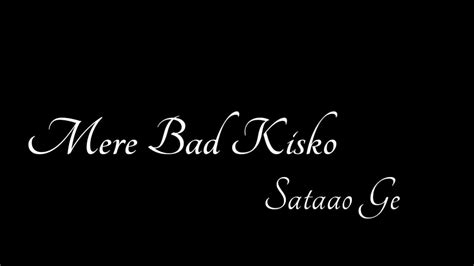Mere Baad Kisko Sataoge Status Song Hindi Status Song Black