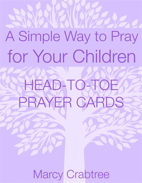 A Simple Way To Pray For Your Children Free Printable Prayer Cards