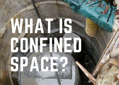 What Is Confined Space Qe Safety Consultancy