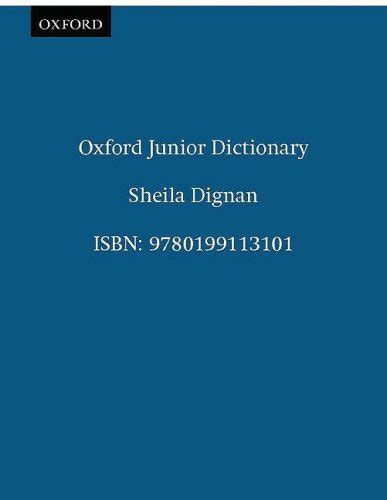Oxford Junior Dictionary Dignan Sheila 9780199113101 Abebooks