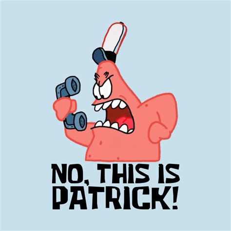 No This Is Patrick Spongebob T Shirt Teepublic