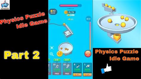 Physics Puzzle Idle Game Walkthrough Level 2 Part 3 Satisfying