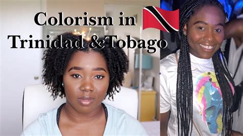 Colorism In Trinidad And Tobago Mickisha868 Youtube