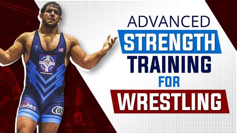 Strength Training For Wrestling Advanced Methods For Wrestlers And