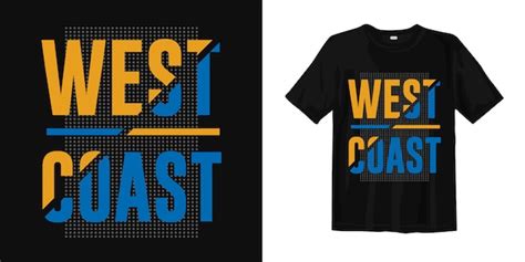 West Coast Typography Graphic T Shirt Design Apparel For Print