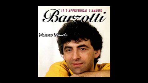 Discographie Claude Barzotti Je Tapprendrai Lamour Youtube