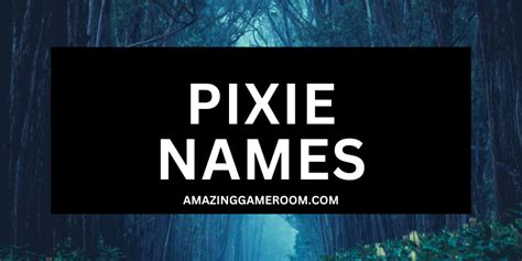 Best 250 Pixie Names With Meanings