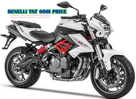Benelli Tnt 600i Price In India 2023 Launch Date Full Specifications
