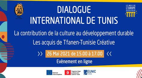Tfanen Tunisie Créative Organise Le Dialogue International De Tunis