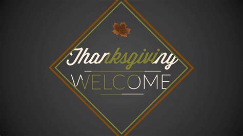 Welcome Thanksgiving Freebridge Media