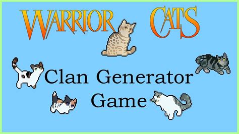 Lets Run Our Own Warrior Cats Clan Clan Generator Youtube