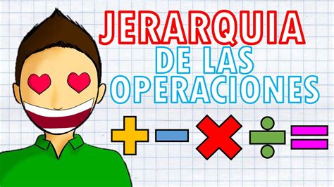 JerarquÍa De Las Operaciones Super Facil Youtube