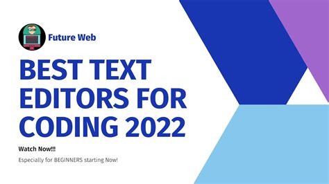 Top 5 Best Text Editors For Coding 2022 Future Web YouTube