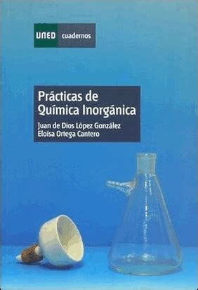 Pr Cticas De Qu Mica Inorg Nica De Nicol S Ortega Cantero Lecto Libros