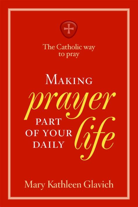 Making Prayer Part Of Your Daily Life Booklet Catholic Prayers