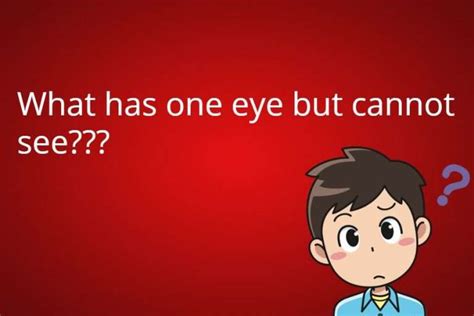 What Has One Eye But Cannot See Riddle Answer Riddlester