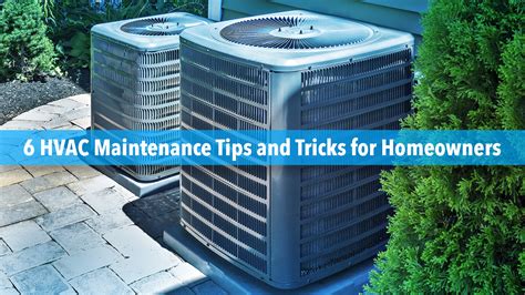 6 Hvac Maintenance Tips And Tricks For Homeowners The Pinnacle List