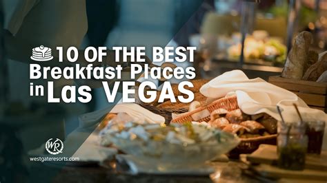 Breakfast Cafes In Las Vegas