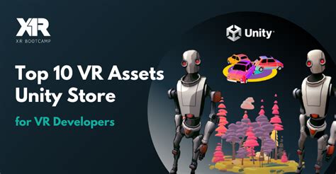 Top 10 Vr Assets For Vr Developers — Unity Store By Rahel Demant Xr