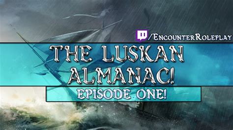 Dandd5e The Luskan Almanac Episode 1 12 Youtube
