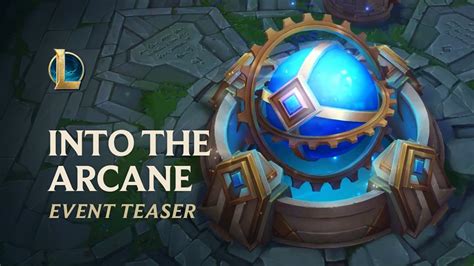 Into The Arcane Official Event Teaser League Of Legends Win Big