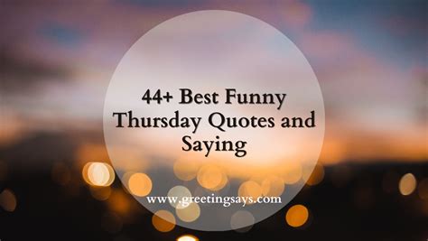 Best Funny Thursday Quotes And Saying Greeting Says