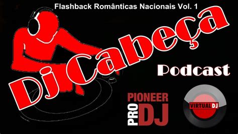 Update required to play the media you will need to either update your browser to a recent version or update your flash plugin. Flashback Românticas Nacionais Vol 1 - YouTube
