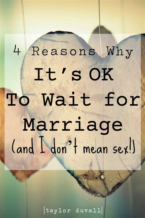4 Reasons Why It S Ok To Wait For Marriage And I Don T Mean Sex Free Hot Nude Porn Pic Gallery