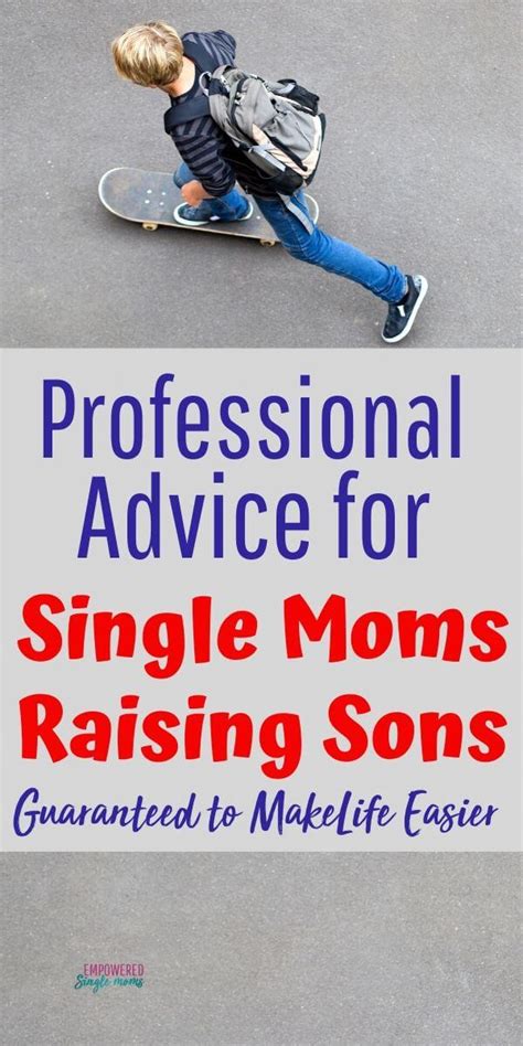 Guaranteed Professional Advice For Single Mothers Raising Sons