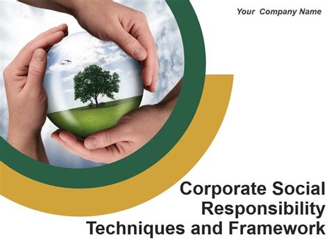 Corporate Social Responsibility Techniques And Framework Powerpoint