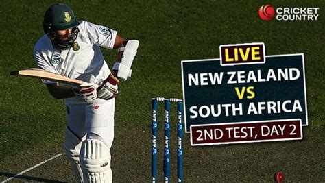 Live Cricket Score New Zealand Vs South Africa 2nd Test Day 2