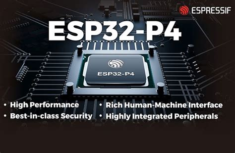 Esp32 P4 New Soc From Espressif With Numerous Io Connectivity And